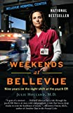 Weekends at Bellevue: Nine Years on the Night Shift at the Psych ER