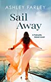 Sail Away (Palmetto Island Book 4)