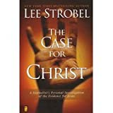 The Case For Christ by Lee Strobel - Mass Media Paperback by Lee Strobel (1998-05-03)