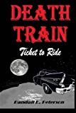 Death Train: "Ticket to Ride"