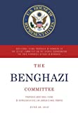 The Benghazi Committee: Proposed Additional Views