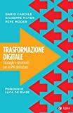 Trasformazione digitale: Strategie e strumenti per le PMI di domani (Italian Edition)