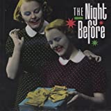 The Night Before - a New York Christmas: Past, Post, Punk, Present, Future [Explicit]