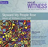 Witness: Skyward My People Rose - Music of William Grant Still