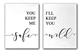 You Keep Me Safe, I'll Keep You Wild, Set of 2 Wall Art Decor 11 x 14 Inches Poster Print Unframed