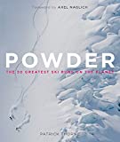 Powder: The Greatest Ski Runs on the Planet