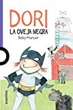 Dori: la oveja negra (Dori Fastasmagori / Dory Fantasmagory, 3) (Spanish Edition)