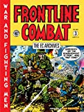 The EC Archives: Frontline Combat Volume 3 (The EC Archives, 3)