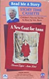A New Coat For Anna-B. Bush St (Read Me a Story-story Time Cassette)