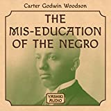 The Mis-Education of the Negro