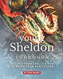 Young Sheldon Cookbook: Recipes from Shelly's Fam to Bring Your Fam Closer