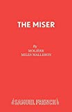 The Miser (L'Avare)