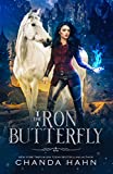 The Iron Butterfly (The Iron Butterfly Series Book 1)