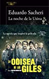 La noche de la Usina (Premio Alfaguara de novela 2016) (Spanish Edition)