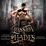 The Passion of Hades: A Fated Mates Fantasy Romance: The Hades Trials, Book 2