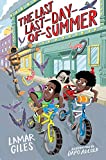 The Last Last-Day-of-Summer (A Legendary Alston Boys Adventure)