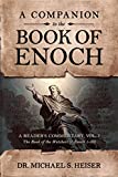 A Companion to the Book of Enoch: A Reader's Commentary, Vol I: The Book of the Watchers (1 Enoch 1-36)