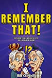 I Remember That!: Captivating Stories, Interesting Facts and Fun Trivia for Seniors