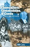 Chancellors, Commodores, & Coeds: A History of Vanderbilt University