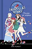 Princess por sorpresa (Serie El Club de las Zapatillas Rojas 14) (Spanish Edition)
