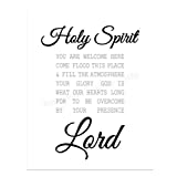 "Holy Spirit-You Are Welcome Here"-Bible Verse Wall Art -8 x 10" Christian Scripture Print-Ready to Frame. Inspirational Home-Office-Farmhouse-Entryway Decor. Great Display of Faith in the Lord!