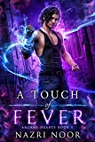 A Touch of Fever (Arcane Hearts Book 1)
