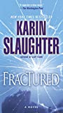 Fractured: A Novel (Will Trent Book 2)