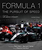 Formula One: The Pursuit of Speed: A Photographic Celebration of F1's Greatest Moments (Volume 1) (Formula One, 1)