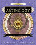 Llewellyn's Complete Book of Astrology: The Easy Way to Learn Astrology (Llewellyn's Complete Book Series, 1)