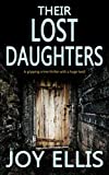 THEIR LOST DAUGHTERS a gripping crime thriller with a huge twist (JACKMAN & EVANS Book 2)