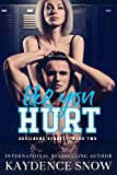 Like You Hurt: A Standalone Enemies to Lovers Romance (Devilbend Dynasty Book 2)