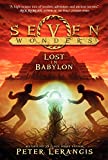Seven Wonders Book 2: Lost in Babylon (Seven Wonders, 2)