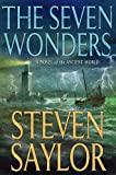 The Seven Wonders: A Novel of the Ancient World (Novels of Ancient Rome Book 1)