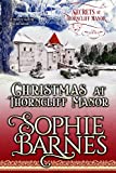 Christmas At Thorncliff Manor (Secrets At Thorncliff Manor Book 4)