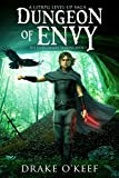 Dungeon of Envy: A LitRPG Level-Up Saga (The Seven Deadly Demons Book 1)