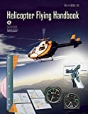 Helicopter Flying Handbook (Federal Aviation Administration): FAA-H-8083-21A