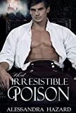 That Irresistible Poison (Calluvia's Royalty Book 2)