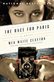 The Race for Paris: A Novel