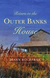 Return to the Outer Banks House