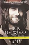 Play On: Now, Then, and Fleetwood Mac: The Autobiography