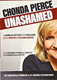 Chonda Pierce: Unashamed: A Bible Study On Shame And Being Shamed