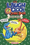 It's Laugh O'Clock Joke Book - Dinosaur Edition: For Boys and Girls - Ages 6, 7, 8 , 9, 10, 11 Years Old - Hilarious Gift for Kids and Family