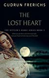 The Lost Heart: A Small Town Romance (The Settler's Ridge Series)