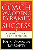 Coach Wooden's Pyramid of Success