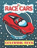 Big Race Cars Coloring Book For Kids: Great Gift for Girls, Boys, Toddlers, Preschoolers, Kids 2-4, 5-8 Year Old. Sport Cars, Trucks, Bolide