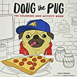 Doug the Pug: The Coloring and Activity Book