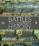 Battles that Changed History (DK History Changers)