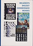 Reader's Digest Condensed Books Volume 4 1995 Acceptable Risk, Salem Street, Fast Forward. Local Rules