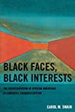 Black Faces, Black Interests: The Representation of African Americans in Congress