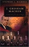 J. Gresham Machen: A Guided Tour of His Life and Thought (Guided Tour of Church History)